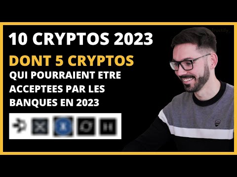 10 crypto monnaies prometteuses 2023 dont 5 cryptos acceptées par les banques crypto a investir 2023