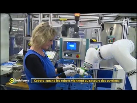 Cobots : quand les robots viennent au secours des ouvriers ! - La Quotidienne