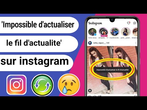Comment réparer &#039;Impossible d&#039;actualiser le fil d&#039;actualite&#039; sur instagram