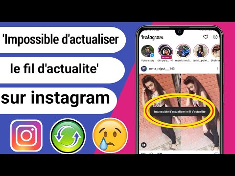 Comment réparer &#039;Impossible d&#039;actualiser le fil d&#039;actualite&#039; sur instagram