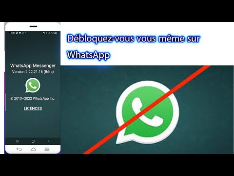 Comment débloquer-vous vous même sur WhatsApp si vous êtes bloqué par d&#039;autres personnes.