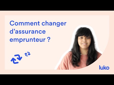 Comment changer d&#039;assurance emprunteur ?