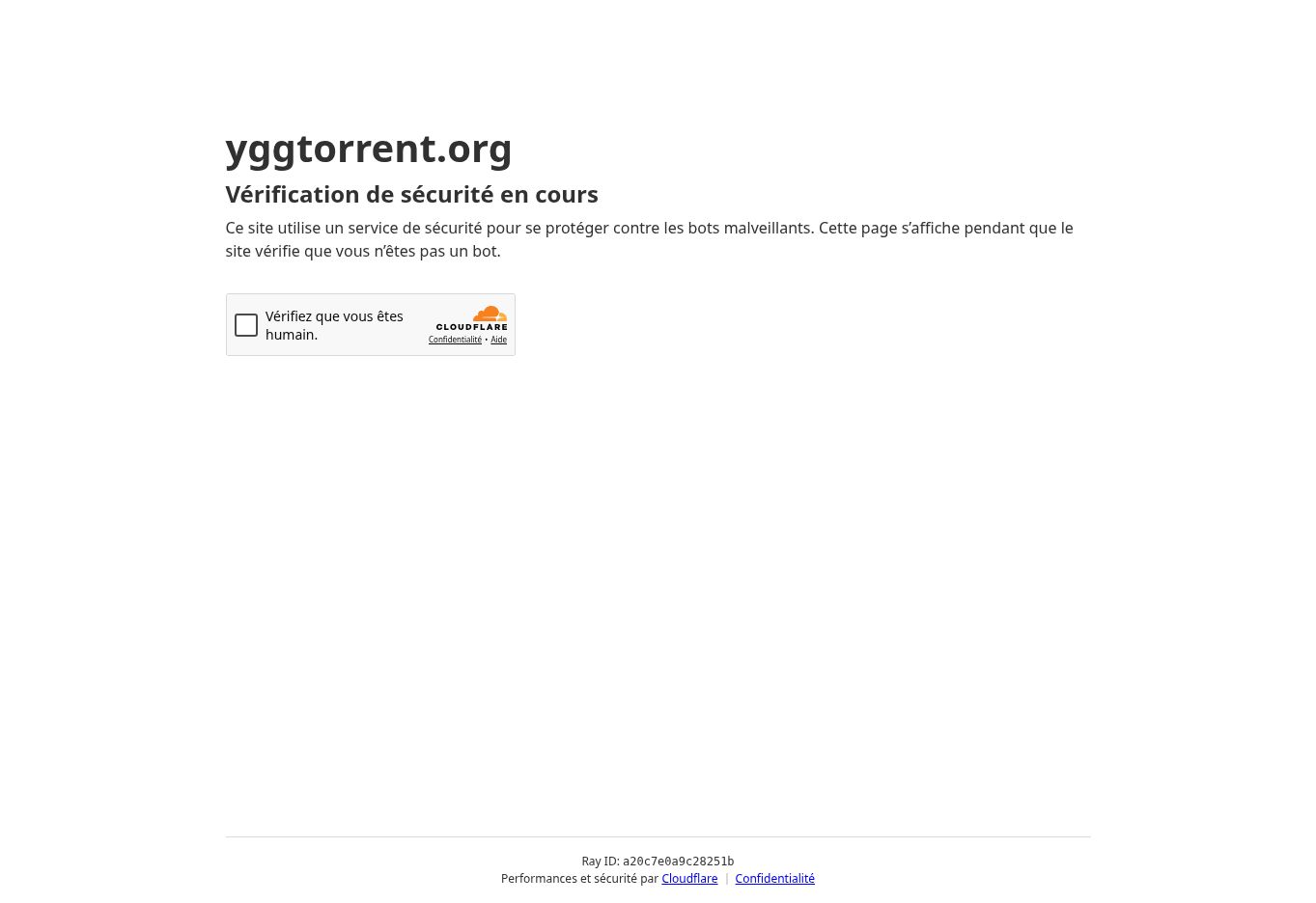 Vérification de sécurité Cloudflare affichée par yggtorrent.org le 25 juillet 2026 — statut recontrôlé le 1er août 2026