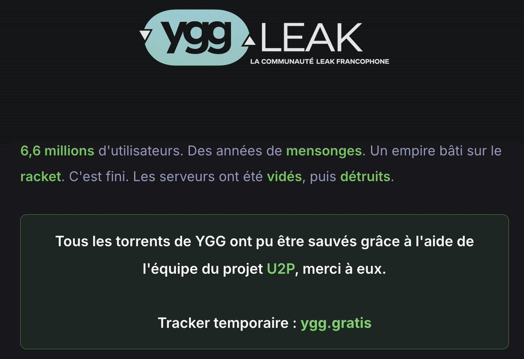 Capture d'écran du message de piratage YGG LEAK annonçant l'exposition de 6,6 millions d'utilisateurs et la destruction des serveurs de YggTorrent.