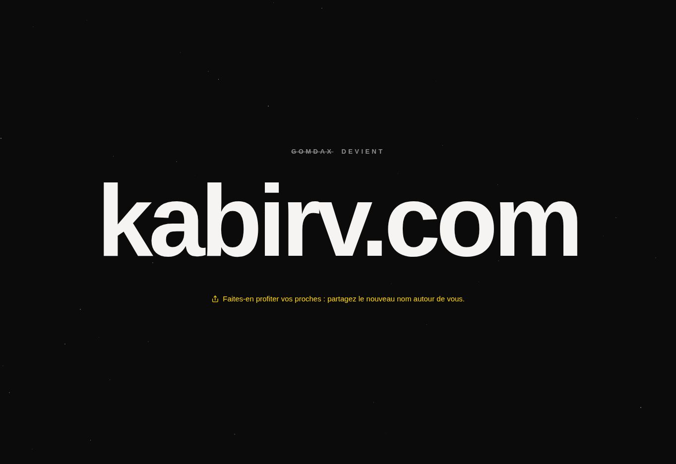 Capture de gomdax.com annonçant le passage vers kabirv.com le 25 juillet 2026 — statut recontrôlé le 1er août 2026